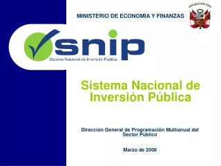 Dirección General de Programación Multianual del Sector Público Marzo de 2008