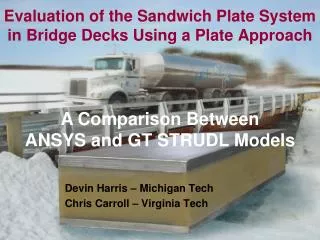 Evaluation of the Sandwich Plate System in Bridge Decks Using a Plate Approach