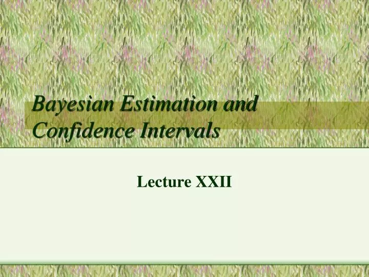 bayesian estimation and confidence intervals