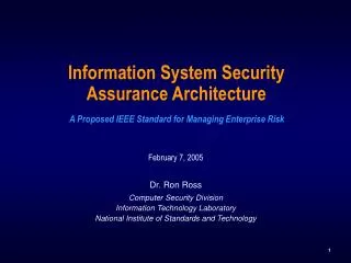 Information System Security Assurance Architecture A Proposed IEEE Standard for Managing Enterprise Risk