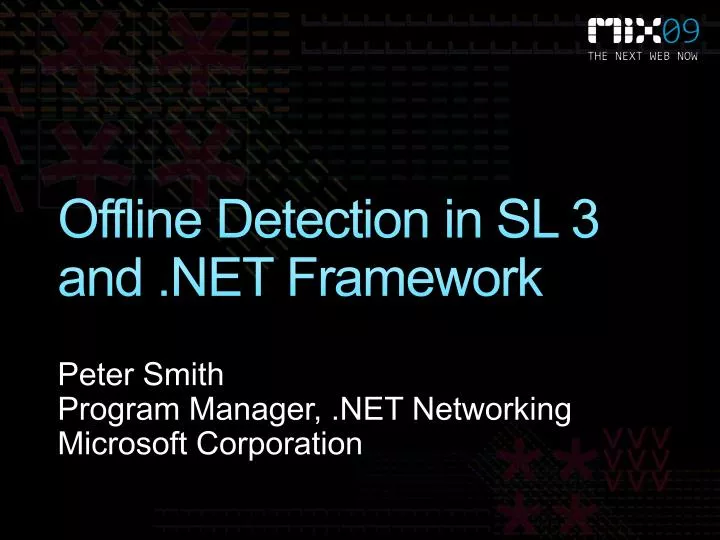 offline detection in sl 3 and net framework