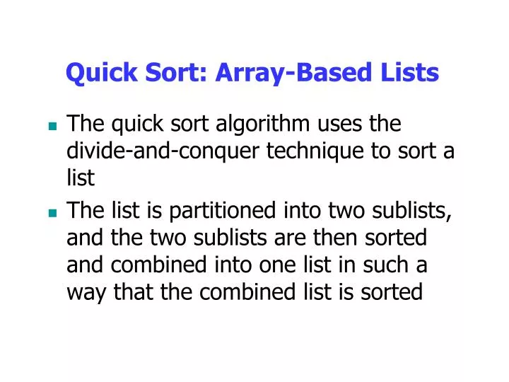 quick sort array based lists