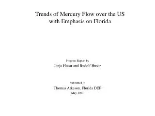 Trends of Mercury Flow over the US with Emphasis on Florida