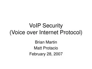 VoIP Security (Voice over Internet Protocol)