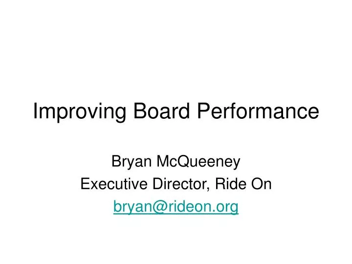 improving board performance