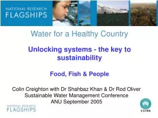 Colin Creighton with Dr Shahbaz Khan &amp; Dr Rod Oliver Sustainable Water Management Conference ANU September 2005