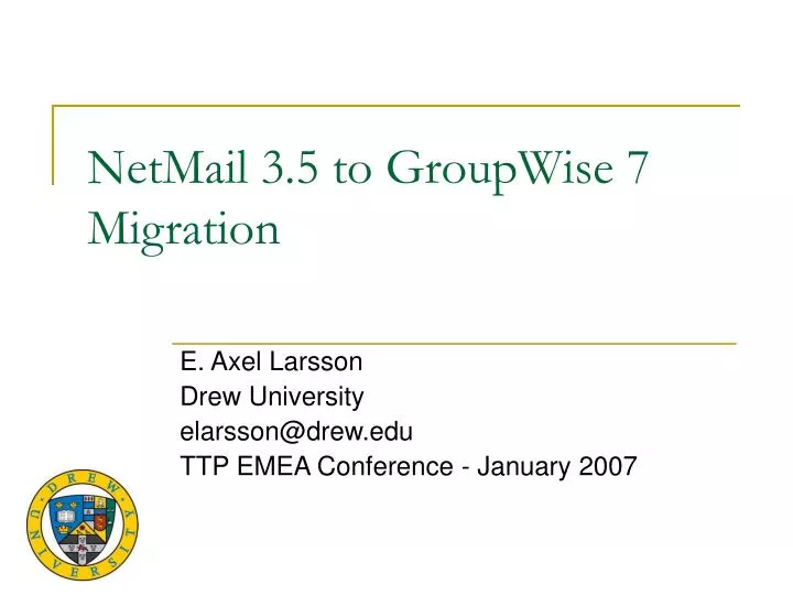netmail 3 5 to groupwise 7 migration