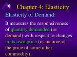 Chapter 4: Elasticity - slide 1