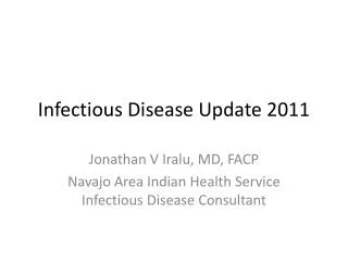 Infectious Disease Update 2011
