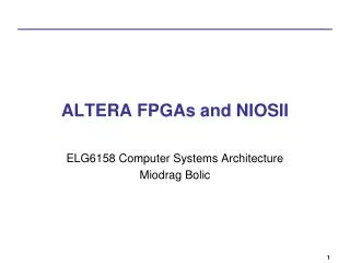 ALTERA FPGAs and NIOSII