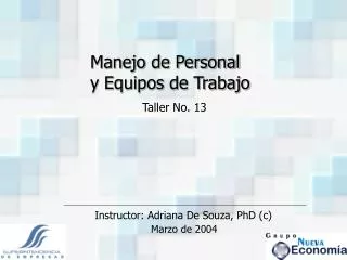Instructor: Adriana De Souza, PhD (c)