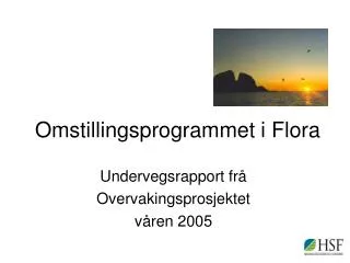 omstillingsprogrammet i flora