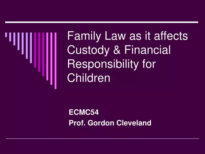 family law as it affects custody financial responsibility for children