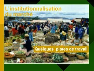 l institutionnalisation du march