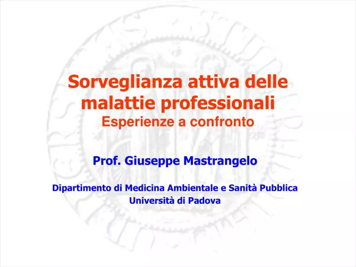 sorveglianza attiva delle malattie professionali esperienze a confronto