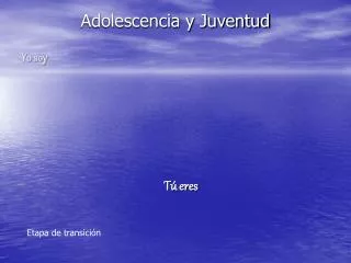 adolescencia y juventud