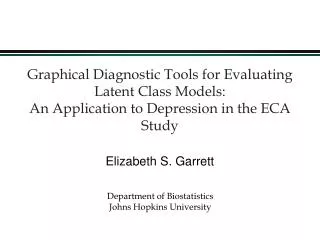 Graphical Diagnostic Tools for Evaluating Latent Class Models: An Application to Depression in the ECA Study