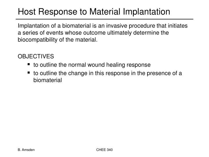 host response to material implantation