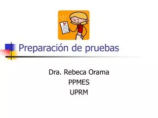 preparaci n de pruebas