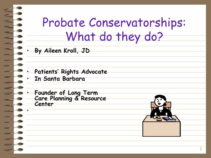 probate conservatorships what do they do