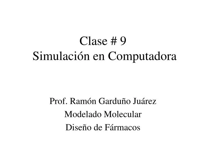 clase 9 simulaci n en computadora