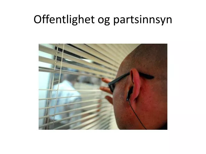 offentlighet og partsinnsyn