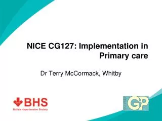 NICE CG127: Implementation in Primary care