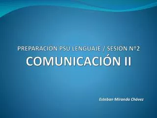 preparaci n psu lenguaje sesi n n 2 comunicaci n ii