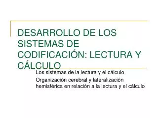 desarrollo de los sistemas de codificaci n lectura y c lculo