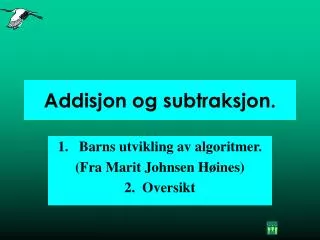 addisjon og subtraksjon