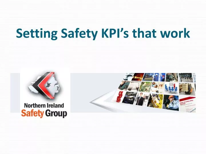 setting safety kpi s that work