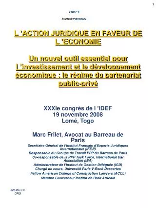 XXXIe congrès de l ’IDEF 19 novembre 2008 Lomé, Togo Marc Frilet, Avocat au Barreau de Paris