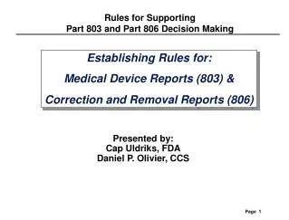Establishing Rules for: Medical Device Reports (803) &amp; Correction and Removal Reports (806)