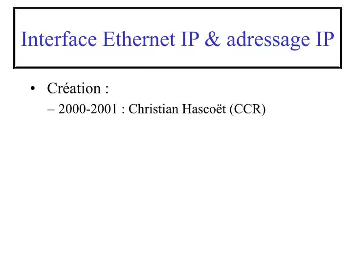 interface ethernet ip adressage ip