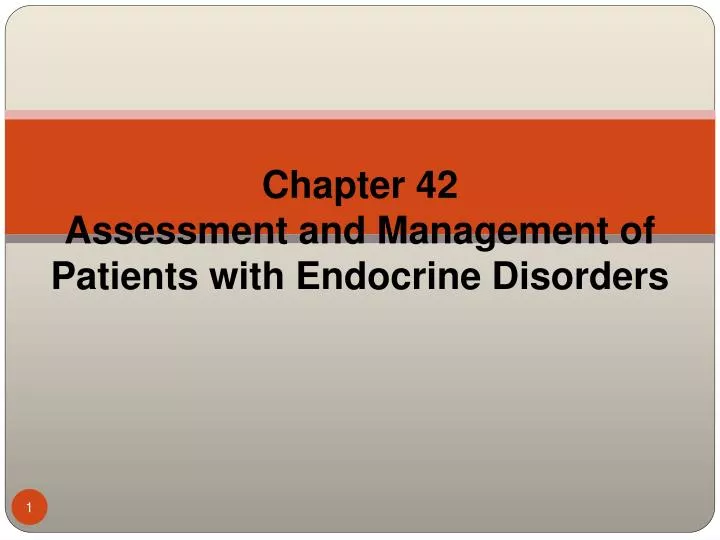 chapter 42 assessment and management of patients with endocrine disorders