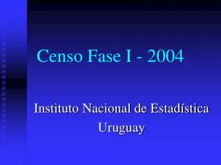 Censo Fase I - 2004