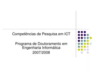 compet ncias de pesquisa em ict programa de doutoramento em engenharia inform tica 2007 2008