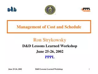Management of Cost and Schedule