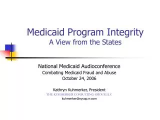 Medicaid Program Integrity A View from the States