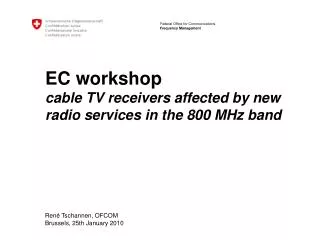 EC workshop cable TV receivers affected by new radio services in the 800 MHz band