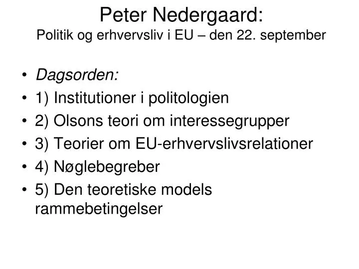 peter nedergaard politik og erhvervsliv i eu den 22 september