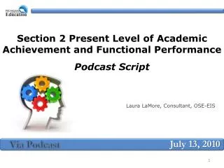 Section 2 Present Level of Academic Achievement and Functional Performance Podcast Script