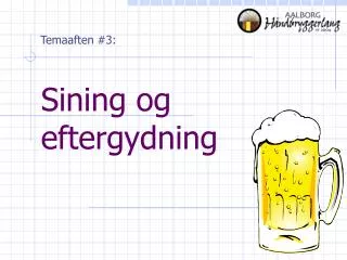 sining og eftergydning