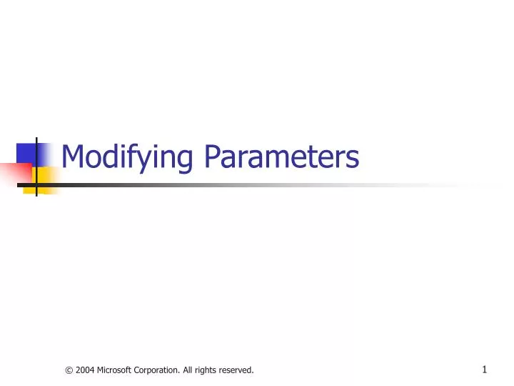 modifying parameters