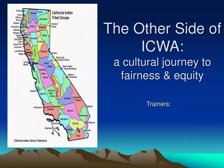 the other side of icwa a cultural journey to fairness equity