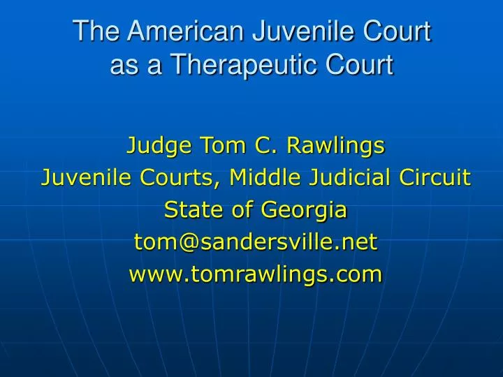 the american juvenile court as a therapeutic court