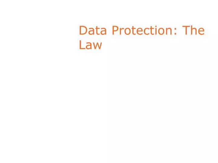 data protection the law