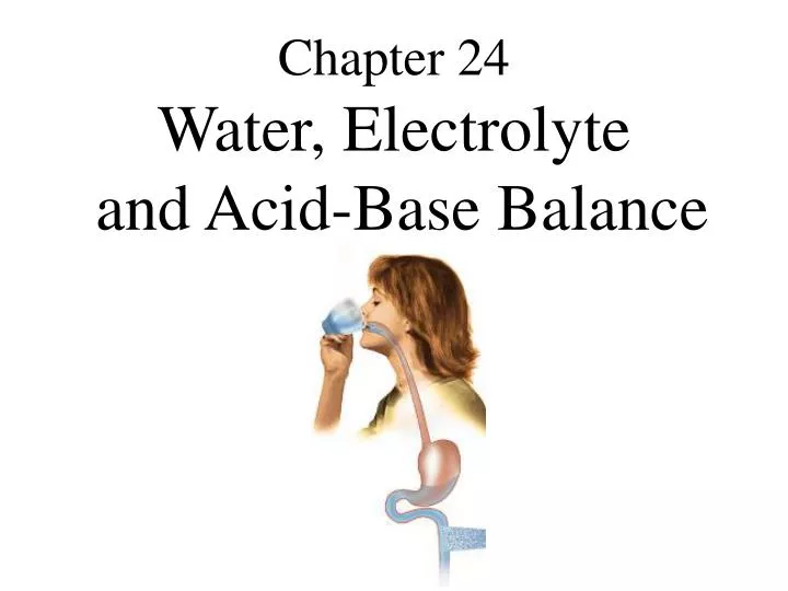 chapter 24 water electrolyte and acid base balance