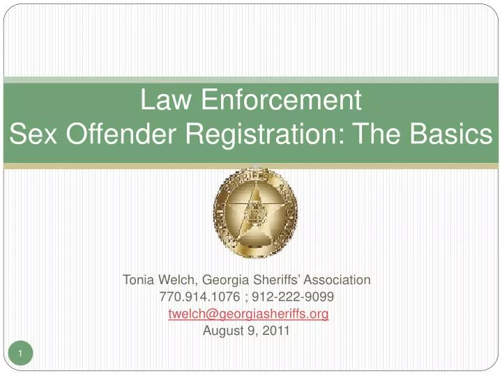 Ppt Law Enforcement Sex Offender Registration The Basics Powerpoint Presentation Id971528