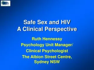 Safe Sex and HIV A Clinical Perspective